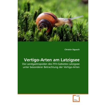 Vertigo-Arten am Latzigsee, Fachbücher von Christin Sigusch
