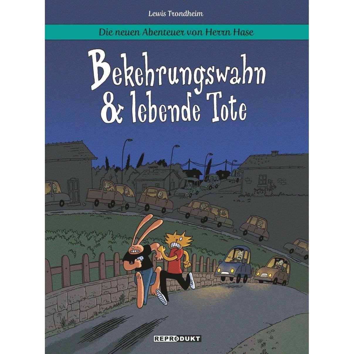 Die neuen Abenteuer von Herrn Hase 3, Belletristik von Lewis Trondheim, Ulrich Pröfrock