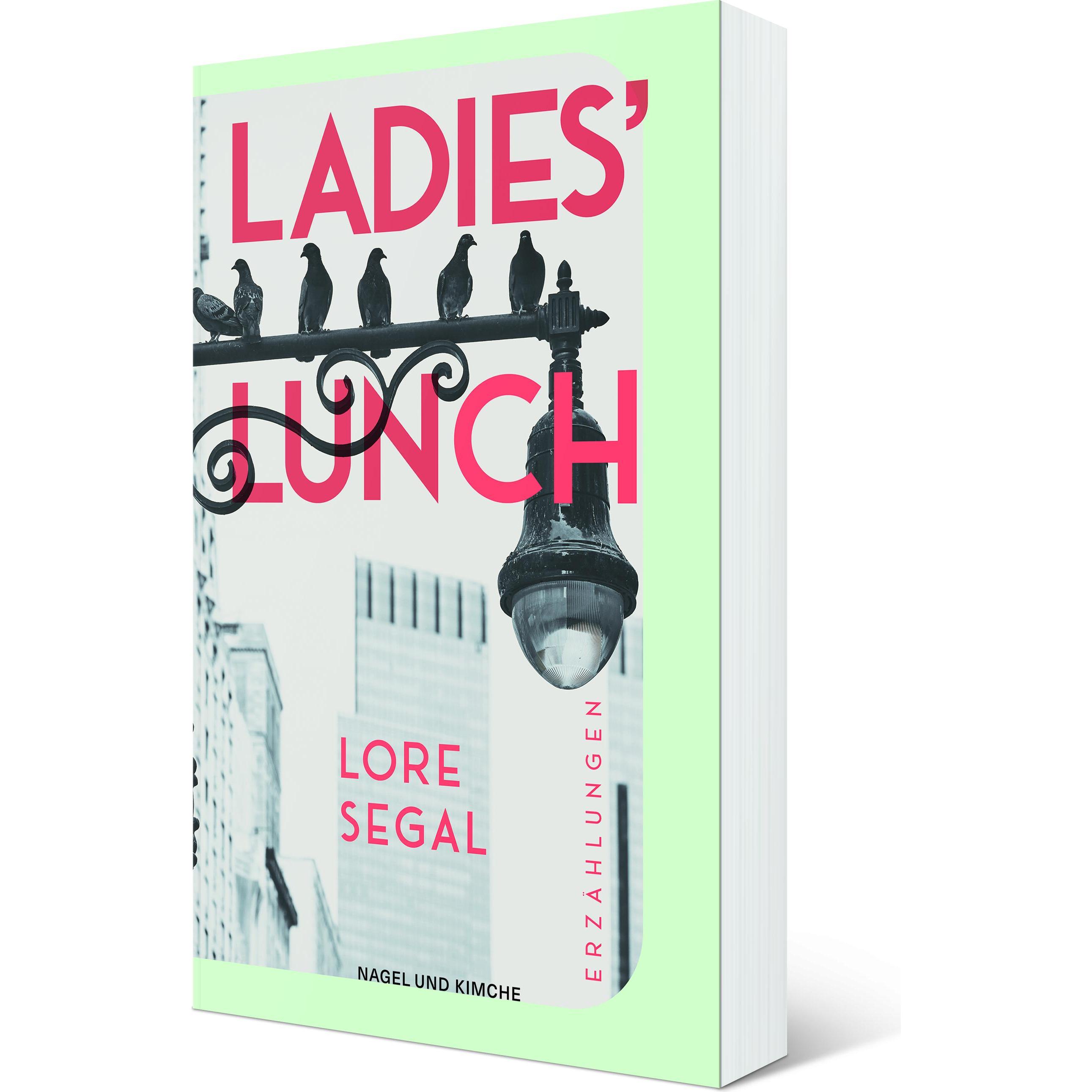 Ladies' Lunch, Belletristik von Lore Segal