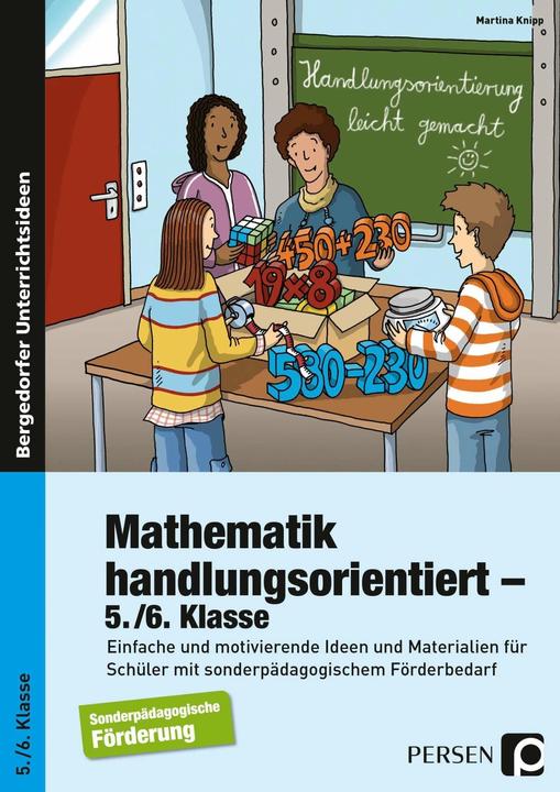 Produktbild Mathematik handlungsorientiert - 5./6. Klasse (Deutsch, Martina Knipp, 2017)