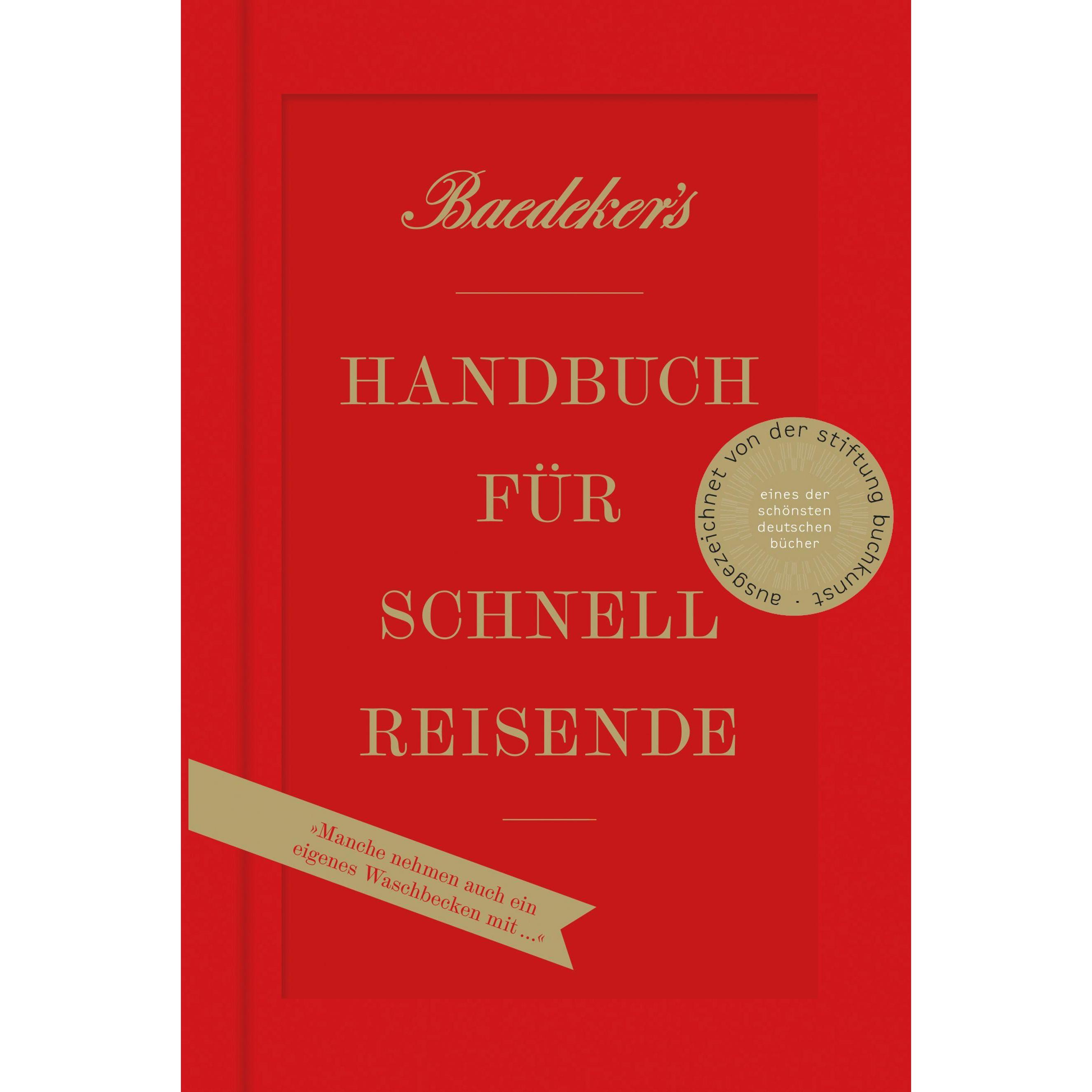 Baedeker's Handbuch für Schnellreisende, Ratgeber von Rainer Eisenschmid