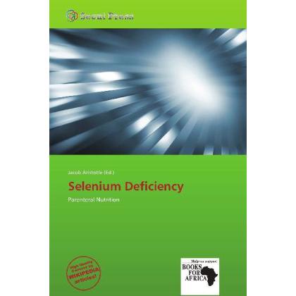 Selenium Deficiency, Fachbücher von Jacob Aristotle