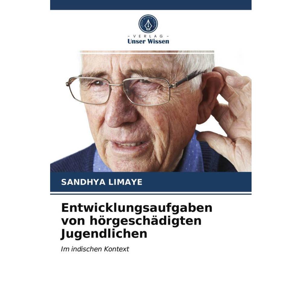 Entwicklungsaufgaben von hörgeschädigten Jugendlichen, Fachbücher von Sandhya Limaye