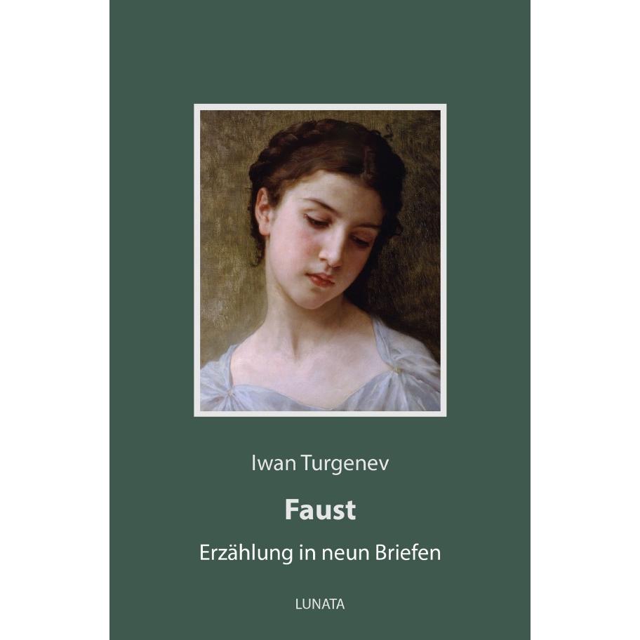 Faust, Belletristik von Iwan Turgenev