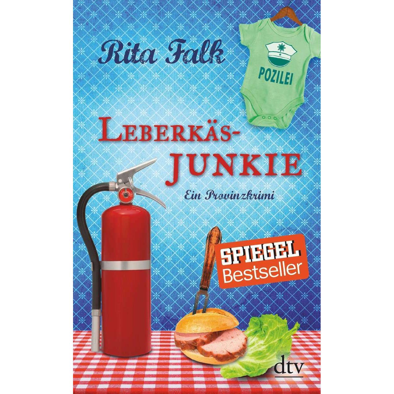 Leberkäsjunkie, Belletristik von Rita Falk