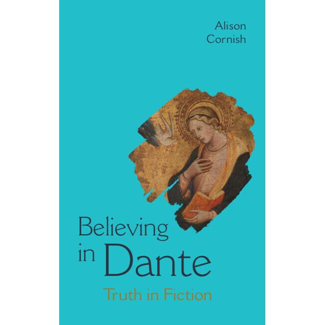 Cornish:Believing in Dante, Sachbücher von Alison Cornish