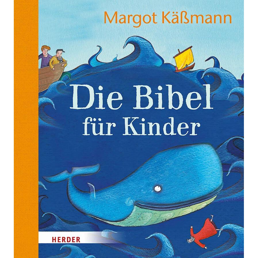 Die Bibel für Kinder erzählt von Margot Kässmann, Kinderbücher von Margot Kässmann, Carla Manea
