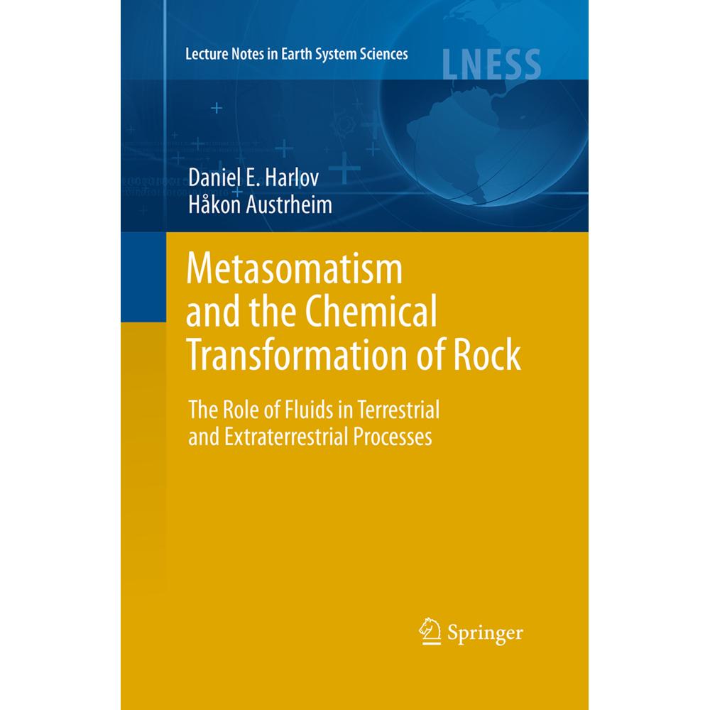 Metasomatism and the Chemical Transformation of Rock, Fachbücher von Daniel Harlov, Hakon Austrheim