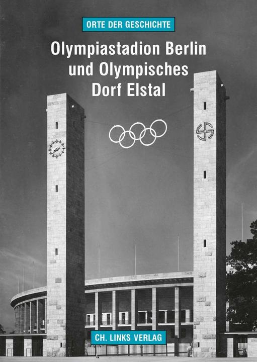 Produktbild Olympiastadion Berlin und Olympisches Dorf Elstal (Deutsch, Martin Kaule, 2019)