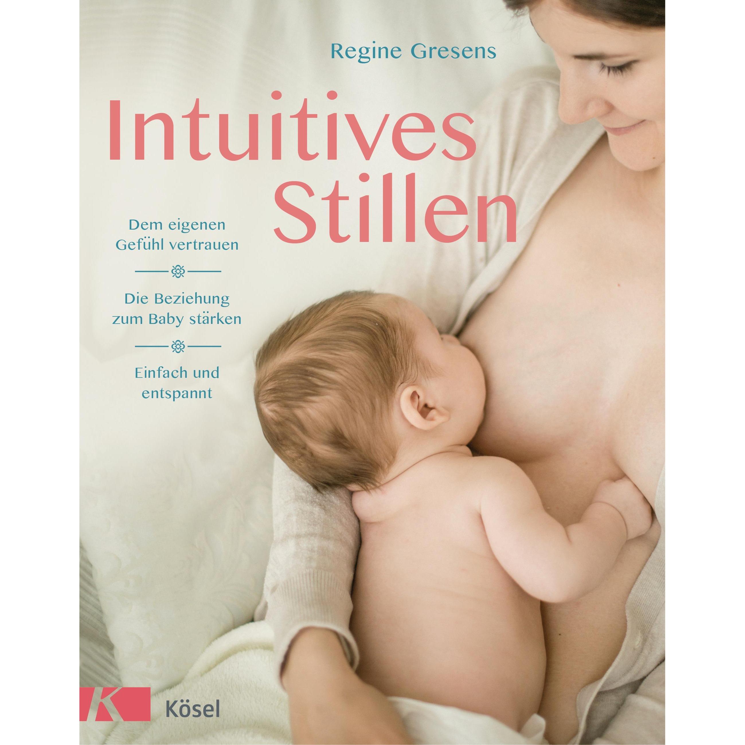Intuitives Stillen, Ratgeber von Regine Gresens