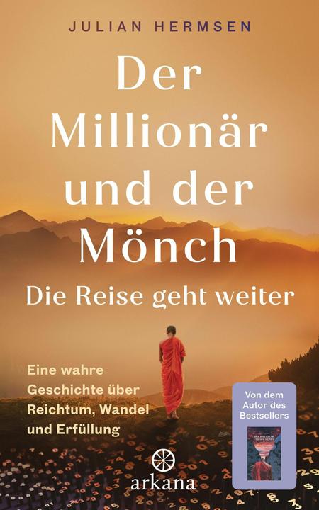 Der Millionär und der Mönch - Die Reise geht weiter (Julian Hermsen, Deutsch)
