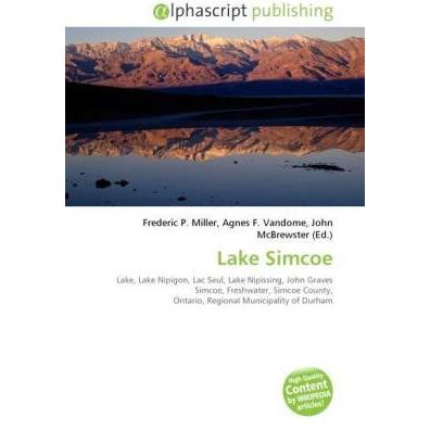 Lake Simcoe, Fachbücher von Frederic P. Miller, Agnes F. Vandome, John McBrewster