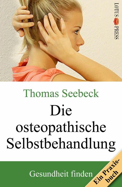 Produktbild Die osteopathische Selbstbehandlung (Deutsch, Thomas Seebeck, 2014)