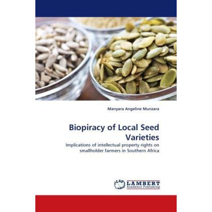 Biopiracy of Local Seed Varieties, Fachbücher von Manyara Angeline Munzara