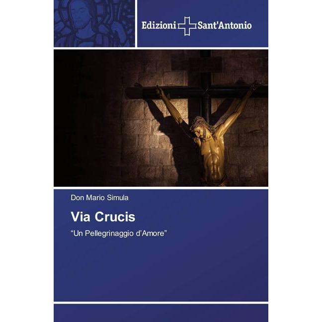 Via Crucis, Sachbücher von Don Mario Simula