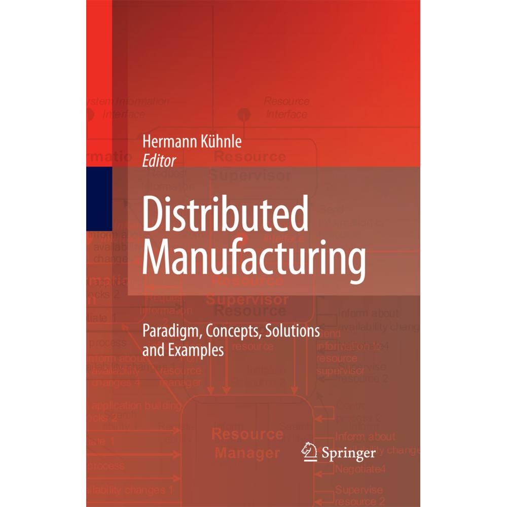 Distributed Manufacturing, Fachbücher von Hermann Kühnle