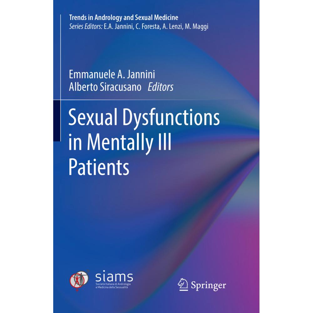 Sexual Dysfunctions in Mentally Ill Patients, Fachbücher von Emmanuele A. Jannini, Alberto Siracusano