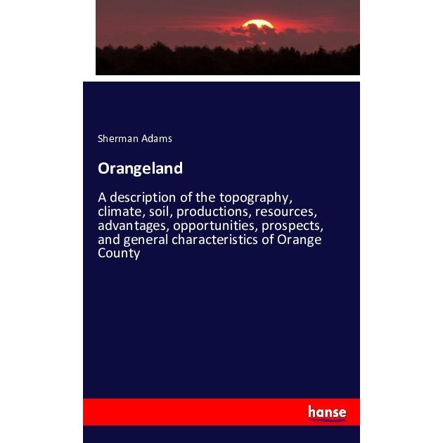 Orangeland, Fachbücher von Sherman Adams