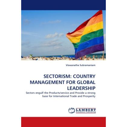 Sectorism: Country Management For Global Leadership, Fachbücher von Viswanatha Subramaniam