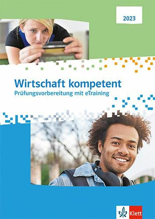 Wirtschaft kompetent. Ausgabe 2023 (German, Ernst Klett Publishers, 2023)