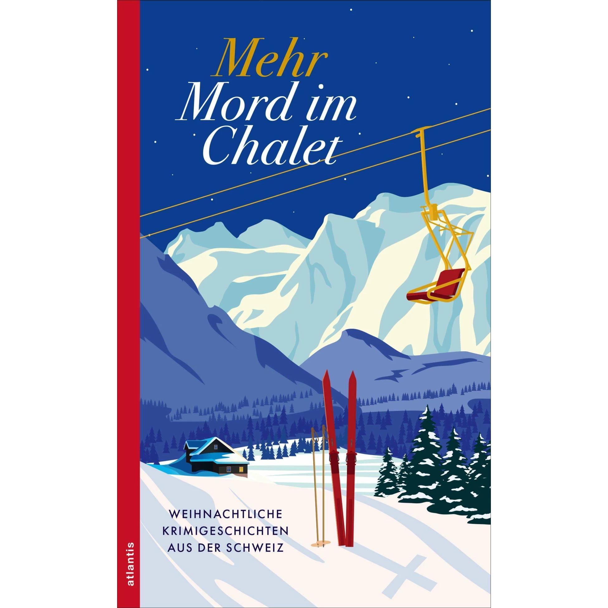 Mehr Mord im Chalet, Belletristik von Miriam Kunz
