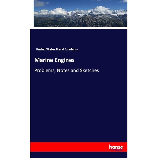 Marine Engines, Fachbücher von United States Naval Academy