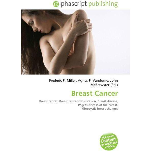 Breast Cancer, Fachbücher von Agnes F. Vandome, Frederic P. Miller, John McBrewster