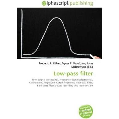 Thumbnail - Low-pass filter, Fachbücher von Agnes F. Vandome, Frederic P. Miller, John McBrewster