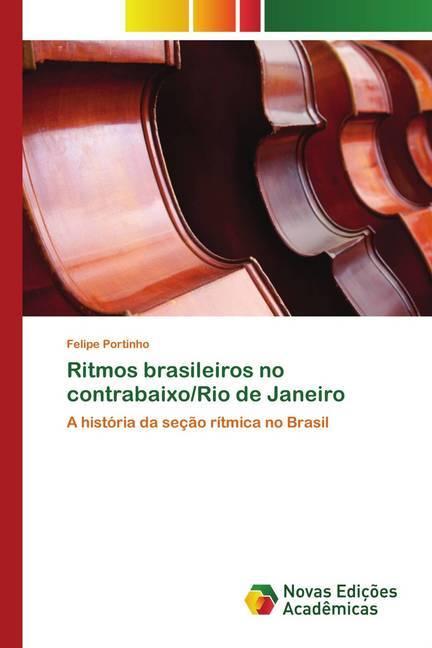 Actual product image Ritmos brasileiros no contrabaixo/Rio de Janeiro (Felipe Portinho, 2020)