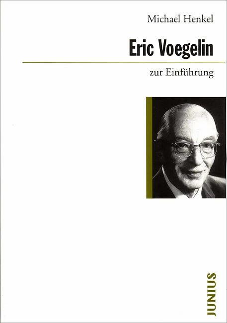 Produktbild Eric Voegelin zur Einführung (Deutsch, Michael Henkel, 2010)