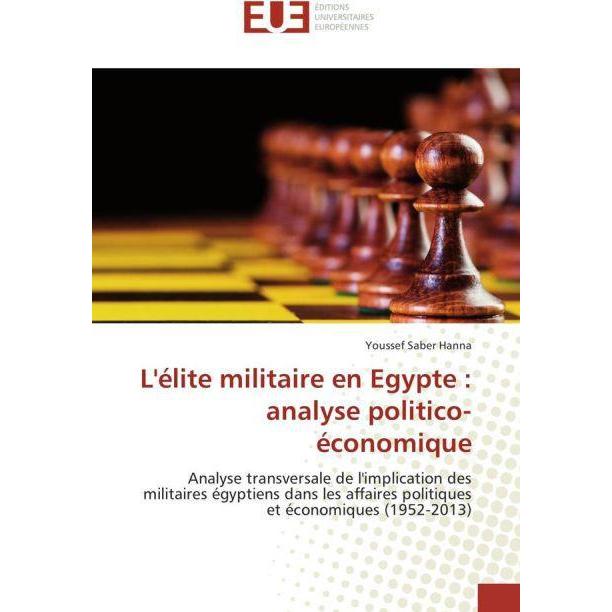 L'élite militaire en Egypte : analyse politico-économique, Fachbücher von Youssef Saber Hanna