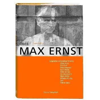 Max Ernst, Sachbücher von Jürgen Wilhelm