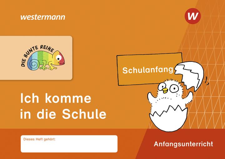 Produktbild DIE BUNTE REIHE - Deutsch. Ich komme in die Schule (Deutsch, Anna Rudmann, 2023)