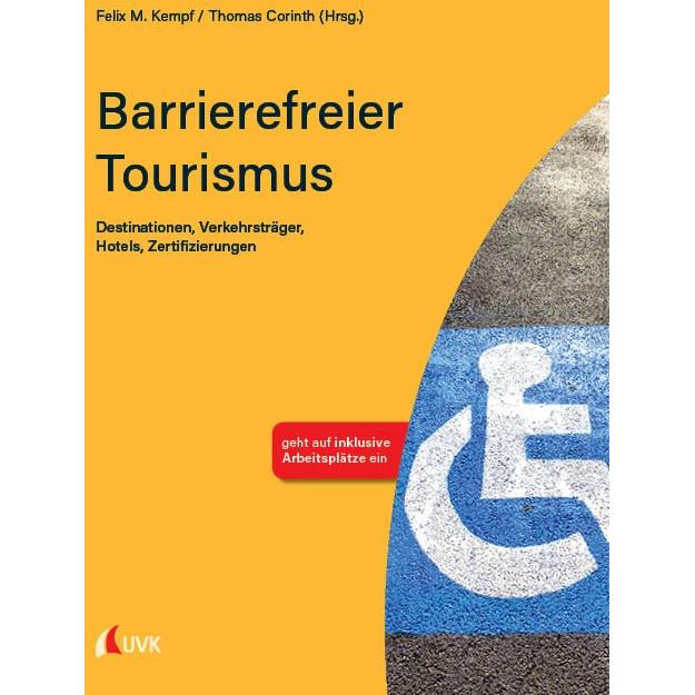 Barrierefreier Tourismus, Fachbücher von Thomas Corinth, Felix M. Kempf