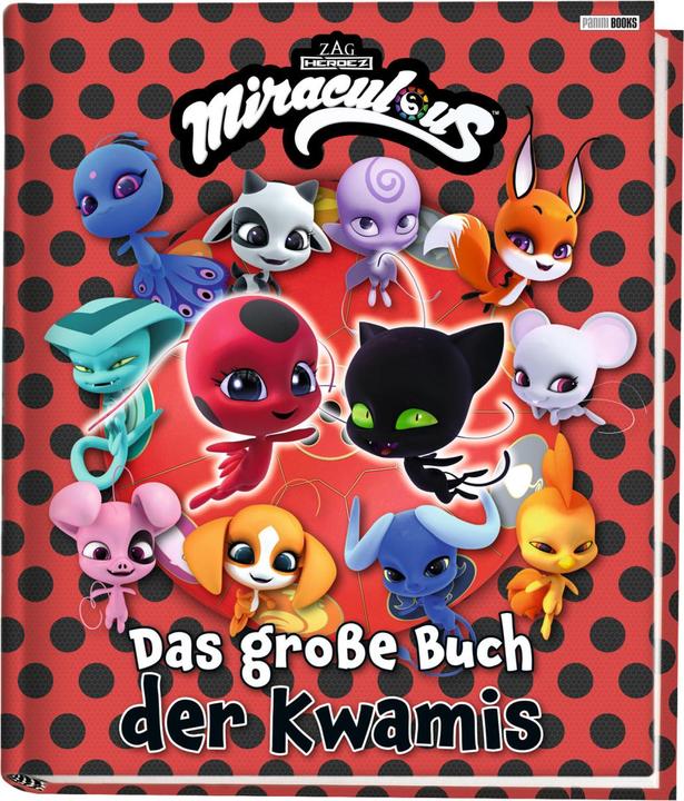 Produktbild Panini Miraculous: Das grosse Buch der Kwamis (Deutsch, Claudia Weber, 2022)