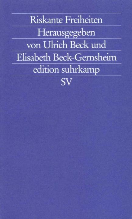 Produktbild Riskante Freiheiten (Deutsch, Elisabeth Beck-Gernsheim, Ulrich Beck, 1994)