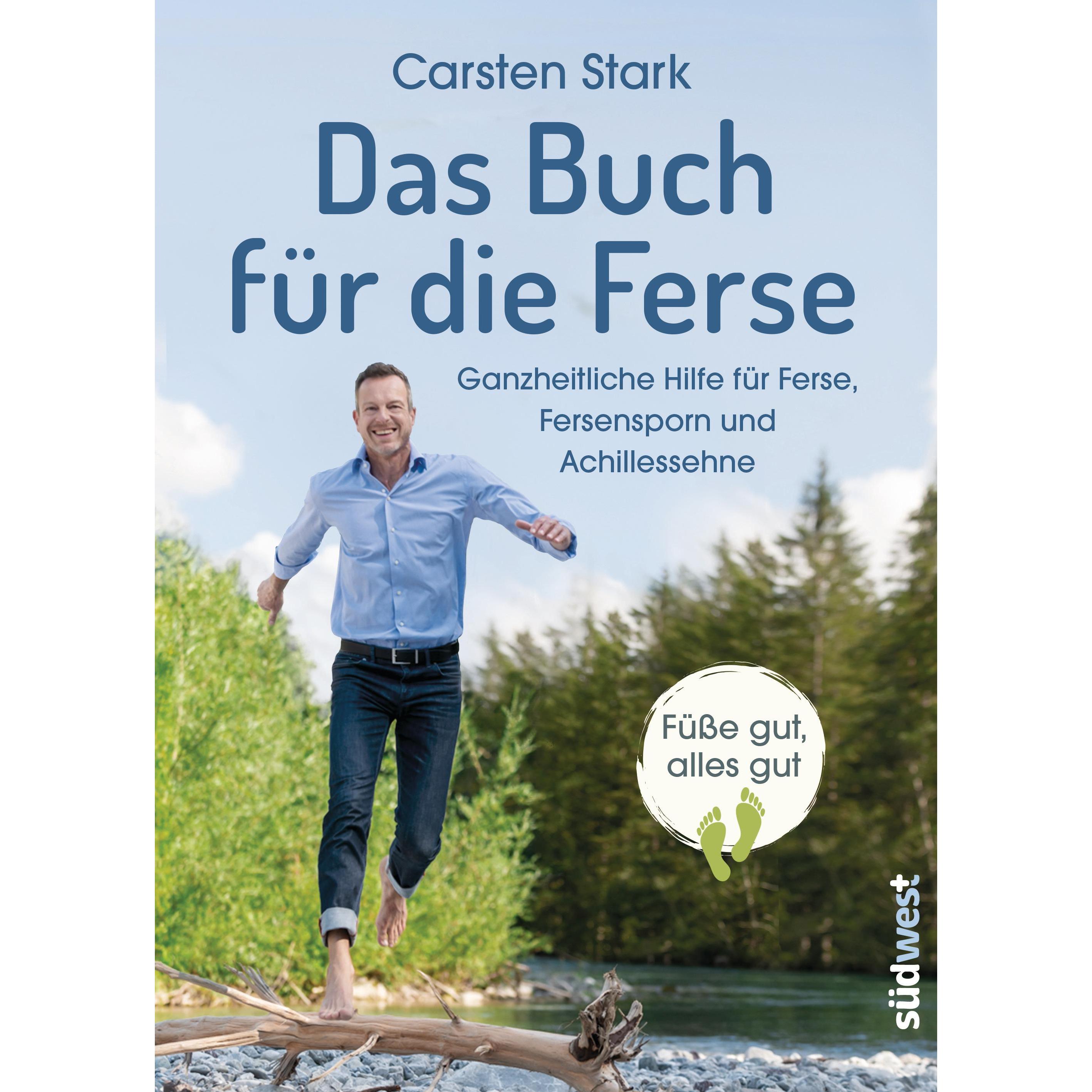 Das Buch für die Ferse, Ratgeber von Carsten Stark