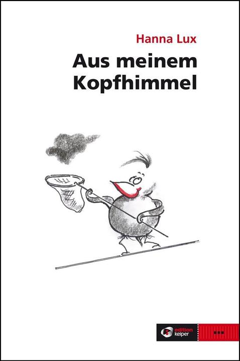 Produktbild Aus meinem Kopfhimmel (Deutsch, Hanna Lux, 2012)