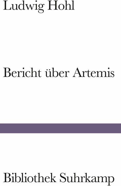 Produktbild Bericht über Artemis (Deutsch, Ludwig Hohl, Sandro Zanetti, Bettina Mosca-Rau, 2023)