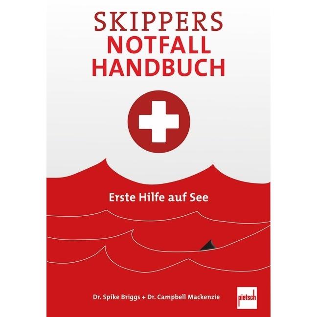Skippers Notfall-Handbuch, Ratgeber von Campbell Mackenzie