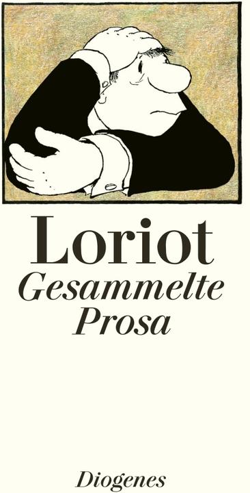Produktbild Gesammelte Prosa (Deutsch, Loriot, 2011)