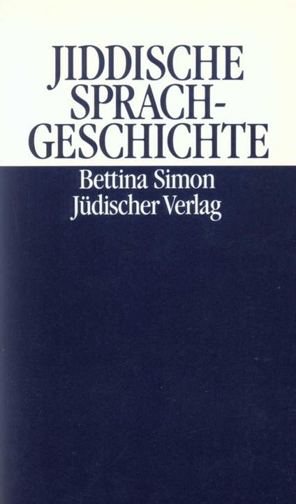 Produktbild Jiddische Sprachgeschichte (Deutsch, Bettina Simon, 1993)