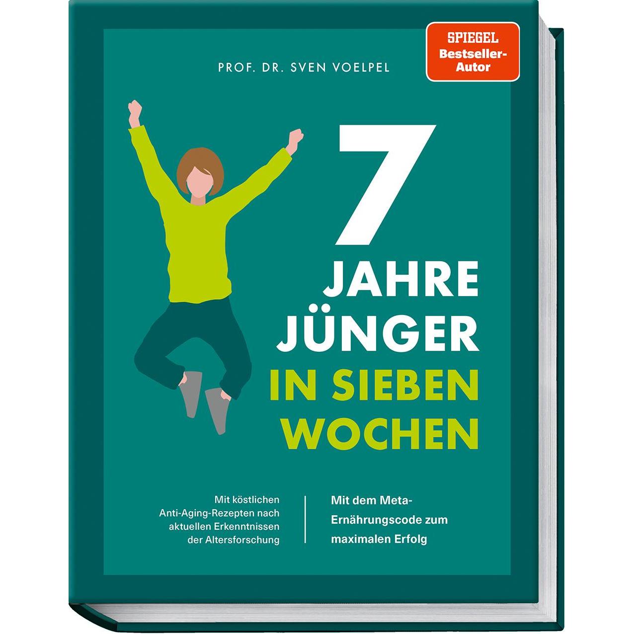 Thumbnail - 7 Jahre jünger in 7 Wochen, Ratgeber von Sven Voelpel, Jan-Peter Westermann, Bettina Matthaei