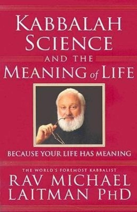 Produktbild Kabbalah, Science & the Meaning of Life (Englisch, Rav Michael Laitman, 2006)