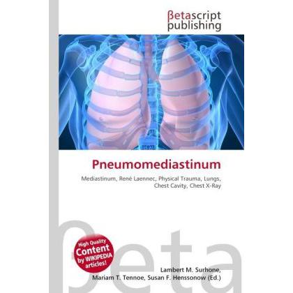 Thumbnail - Pneumomediastinum, Fachbücher von Lambert M. Surhone, Mariam T. Tennoe, Susan F. Henssonow