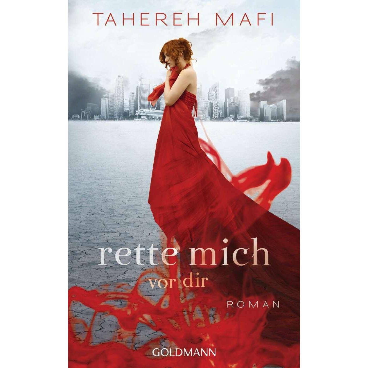 Rette mich vor dir, Belletristik von Tahereh Mafi