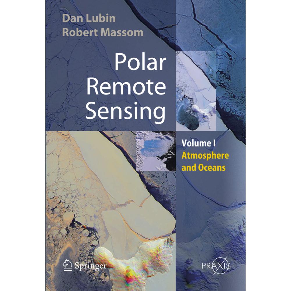 Polar Remote Sensing, Fachbücher von Robert Massom, Dan Lubin