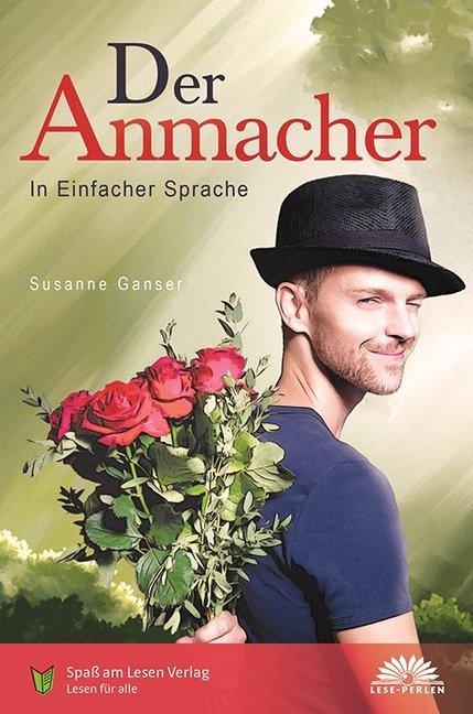 Produktbild Der Anmacher (Deutsch, Susanne Ganser, 2018)