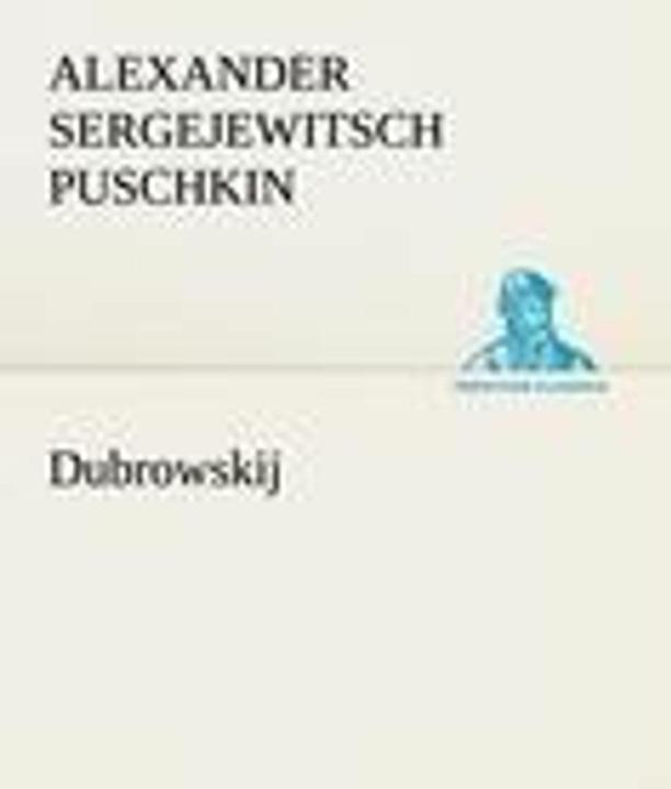 Produktbild Dubrowskij (Deutsch, Alexander S. Puschkin, 2012)