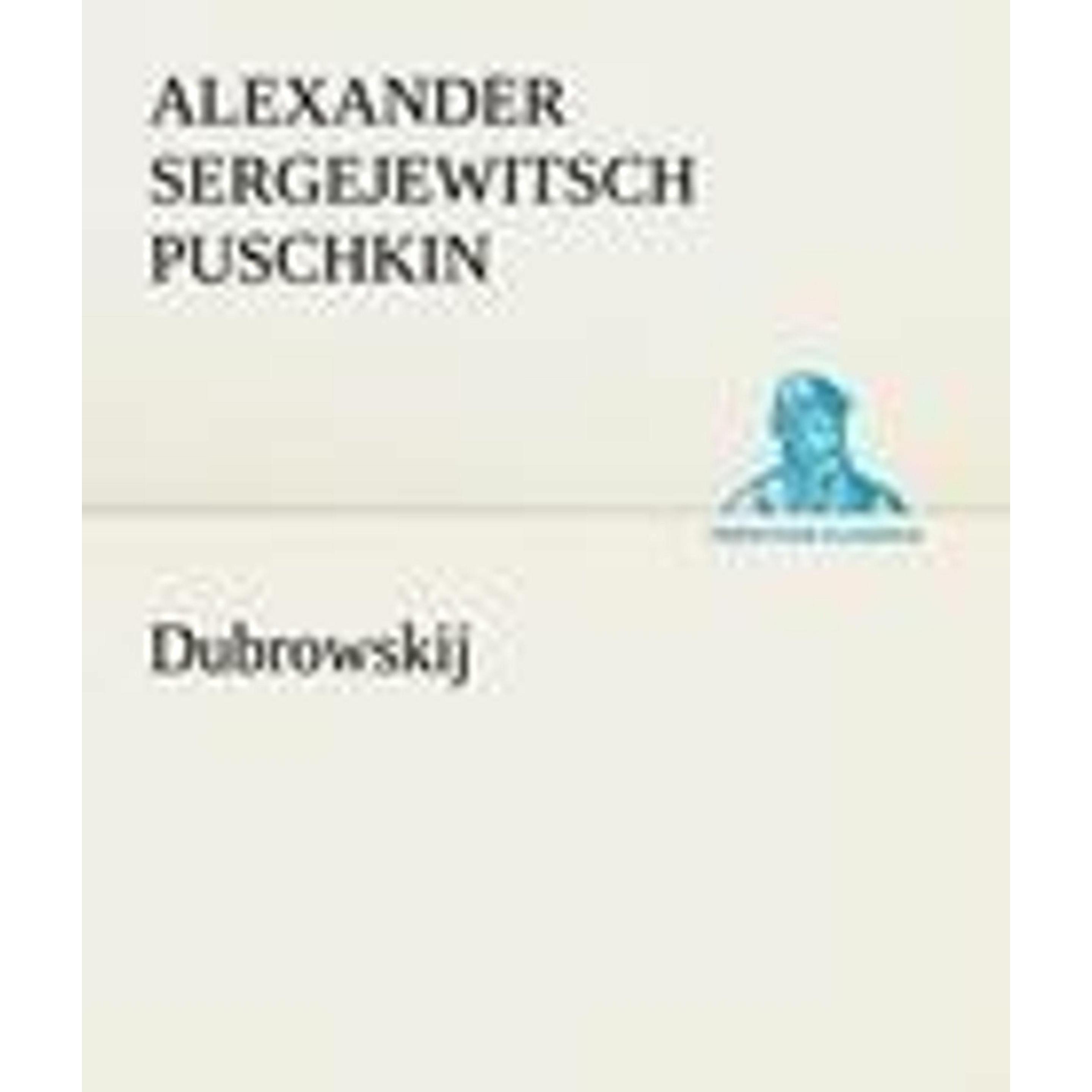 Dubrowskij, Belletristik von Alexander S. Puschkin